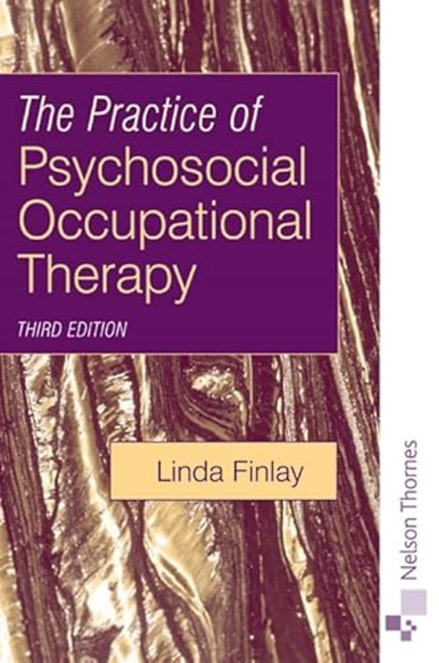 The Practice of Psychosocial Occupational Therapy