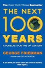 The Next 100 Years The Next 100 Years
