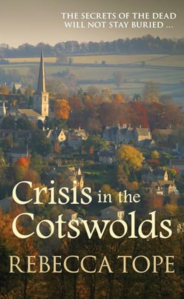 Crisis in the Cotswolds