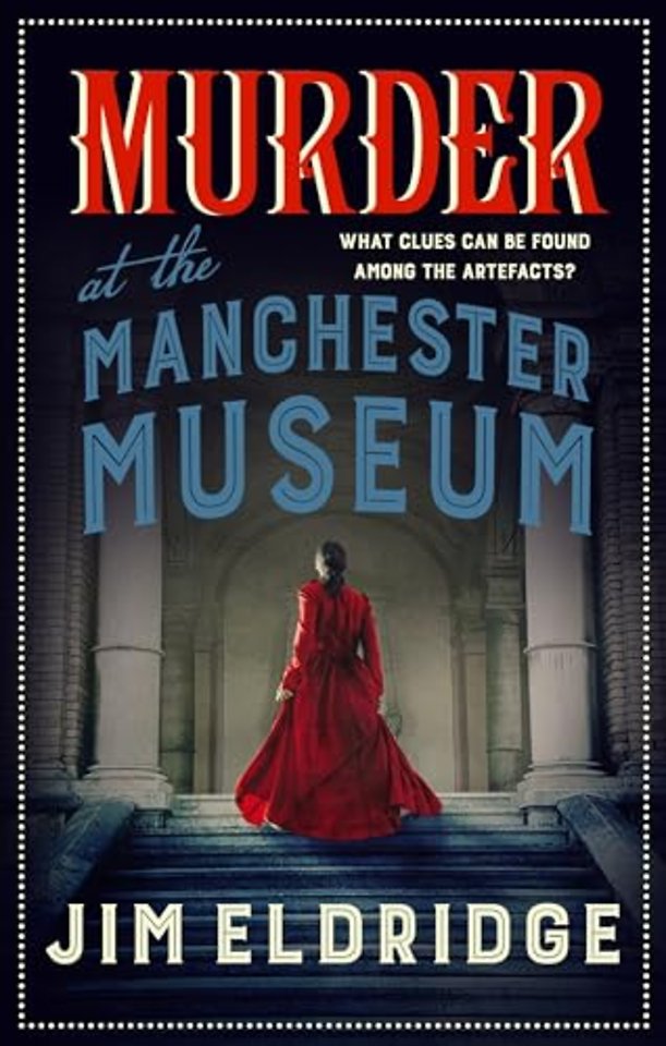 Murder at the Manchester Museum