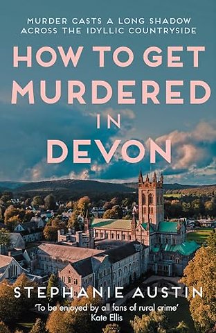 How to Get Murdered in Devon