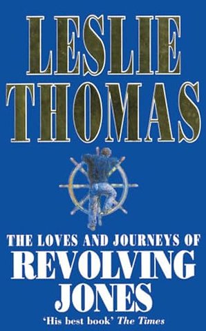The Loves And Journeys Of Revolving Jones