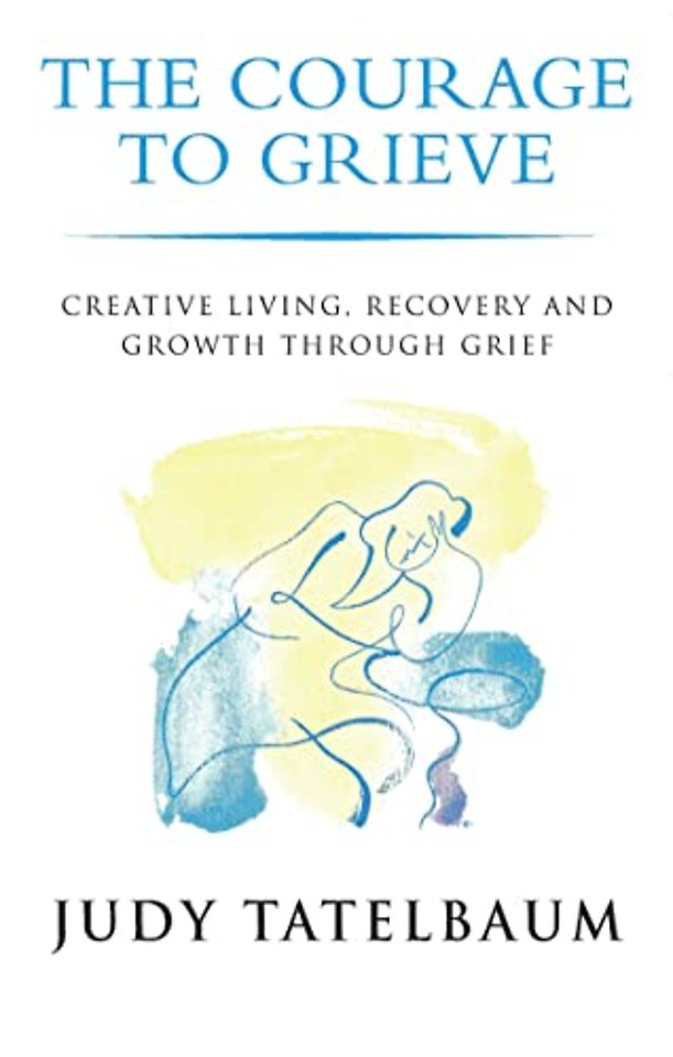 Courage To Grieve