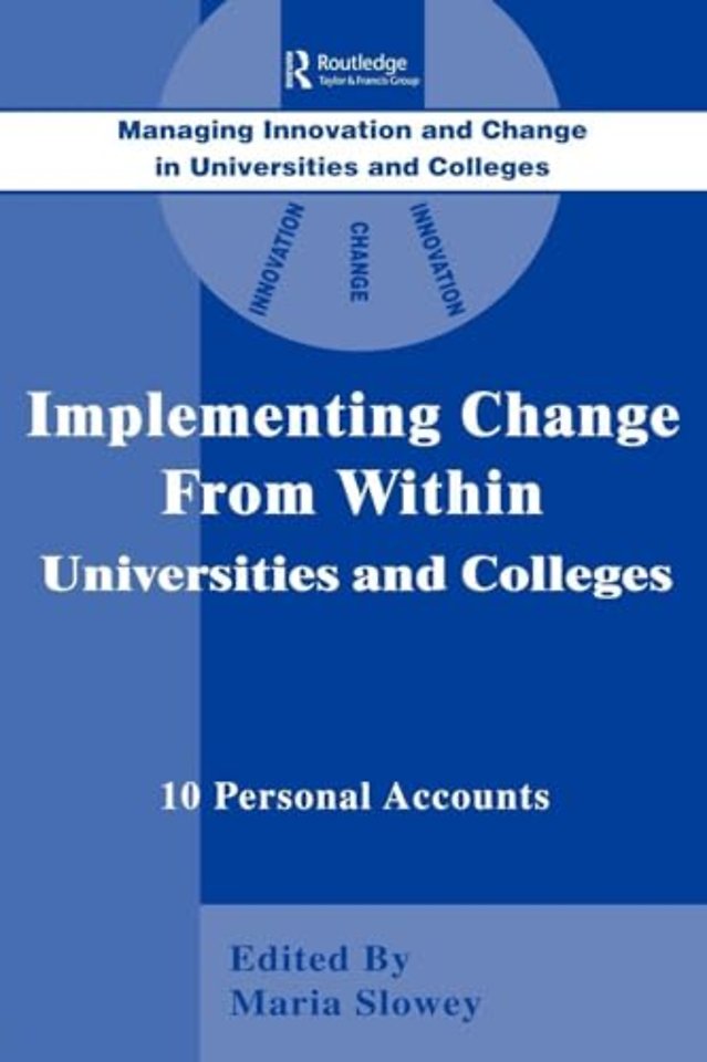 Implementing Change from Within in Universities and Colleges