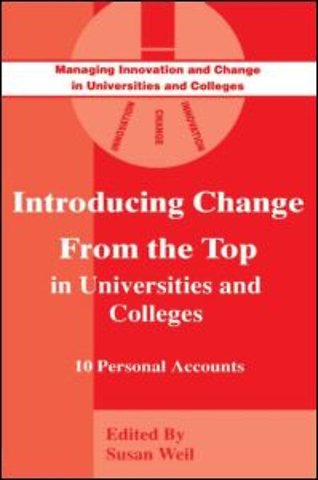 Introducing Change from the Top in Universities and Colleges