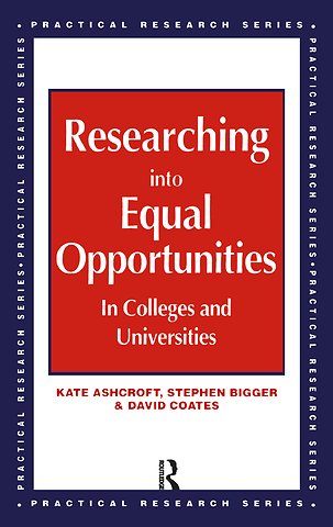 Researching into Equal Opportunities in Colleges and Universities