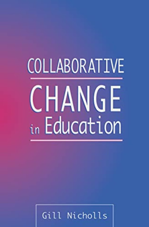Collaborative Change in Education