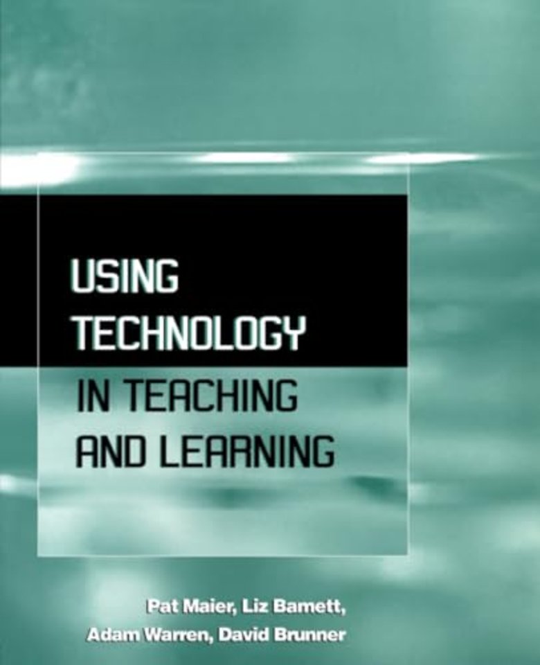 Using Technology in Teaching and Learning