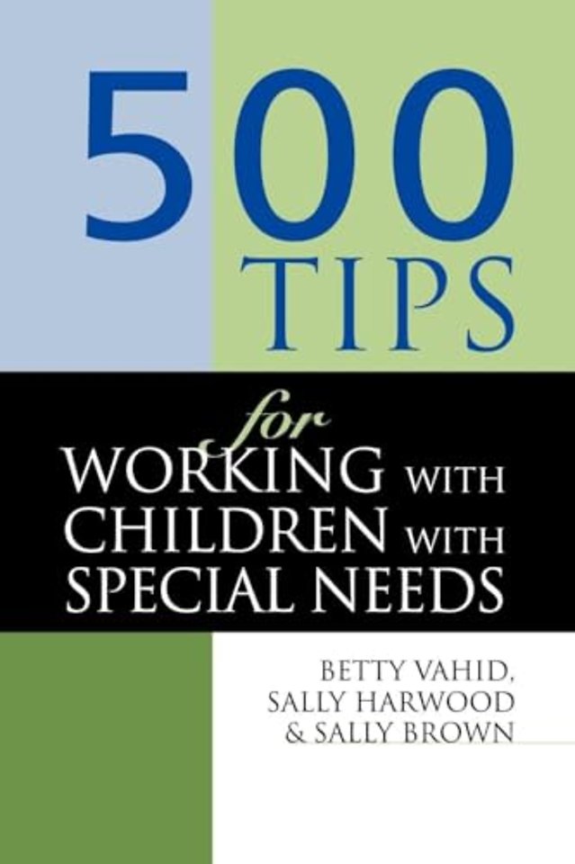 500 Tips for Working with Children with Special Needs