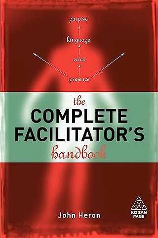 The Complete Facilitator's Handbook