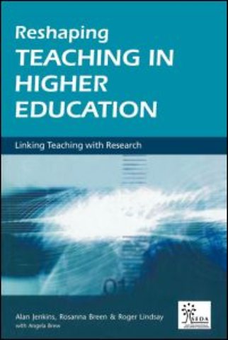 Reshaping Teaching in Higher Education