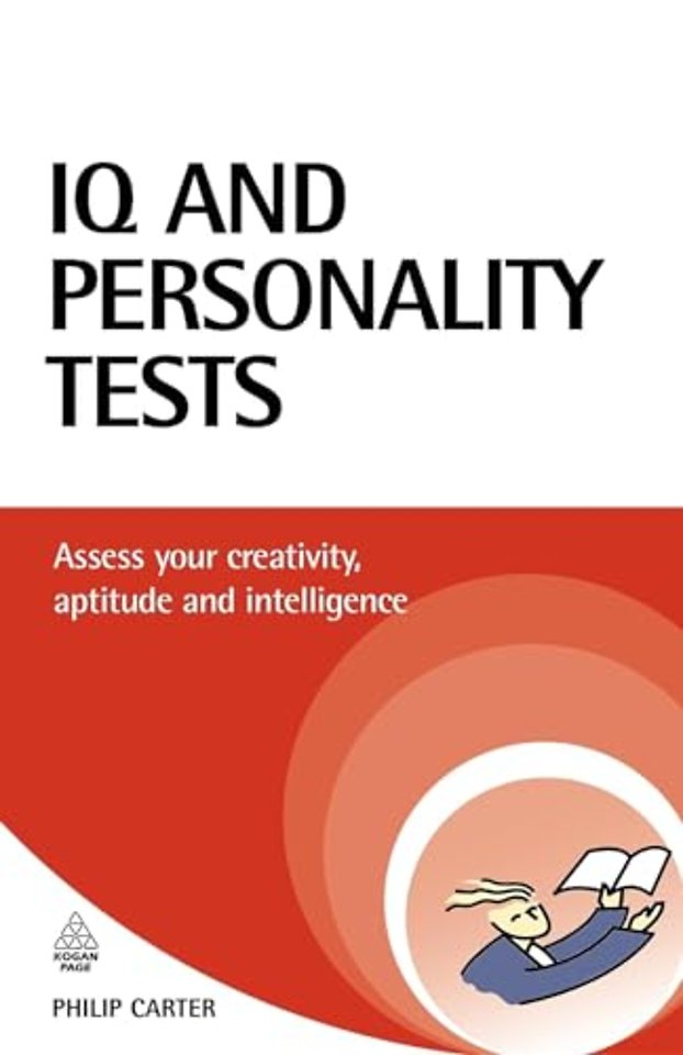 IQ and Personality Tests – Assess and Improve Your Creativity, Aptitude and Intelligence