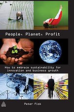 People, Planet, Profit; How to Embrace Sustainability for Innovation and Business Growth