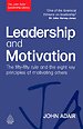 Leadership and Motivation Leadership and Motivation