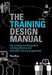 The Training Design Manual