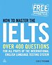 How to Master IELTS - Over 400 Questions