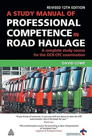 A Study Manual of Professional Competence in Road Haulage