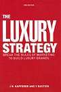 The Luxury Strategy