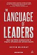 The Language of Leaders The Language of Leaders
