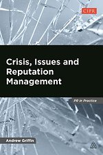 Crisis, Issues and Reputation Management