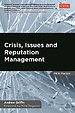 Crisis, Issues and Reputation Management