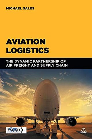 Aviation Logistics: The Dynamic Partnership of Air Freight a