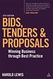 Bids, Tenders and Proposals Bids, Tenders and Proposals