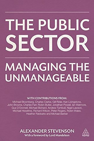 The Public Sector – Managing the Unmanageable