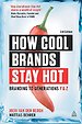 How Cool Brands Stay Hot: Branding to Generation Y How Cool Brands Stay Hot: Branding to Generation Y