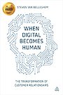 When Digital Becomes Human