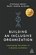 Building an Inclusive Organization Building an Inclusive Organization
