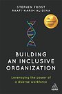 Building an Inclusive Organization Building an Inclusive Organization