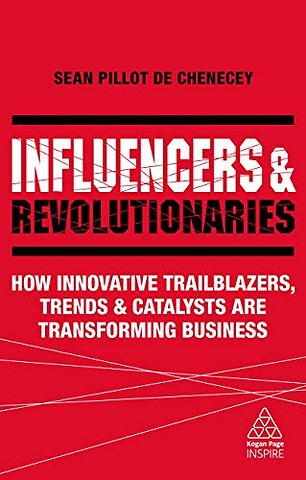 Influencers and Revolutionaries