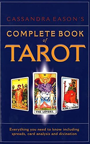 Cassandra Eason's Complete Book Of Tarot