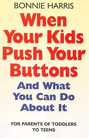 When Your Kids Push Your Buttons