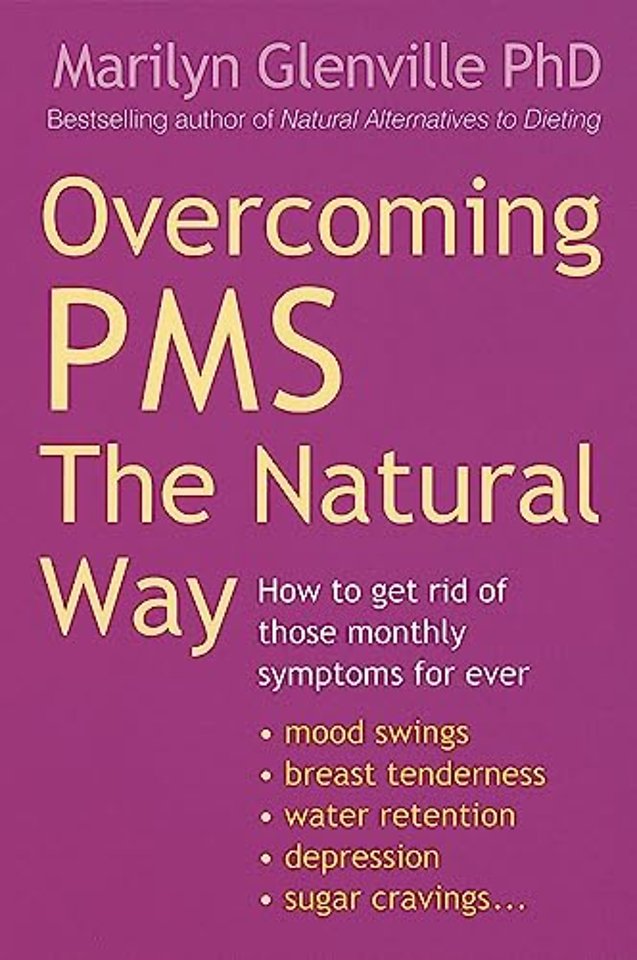 Overcoming Pms The Natural Way