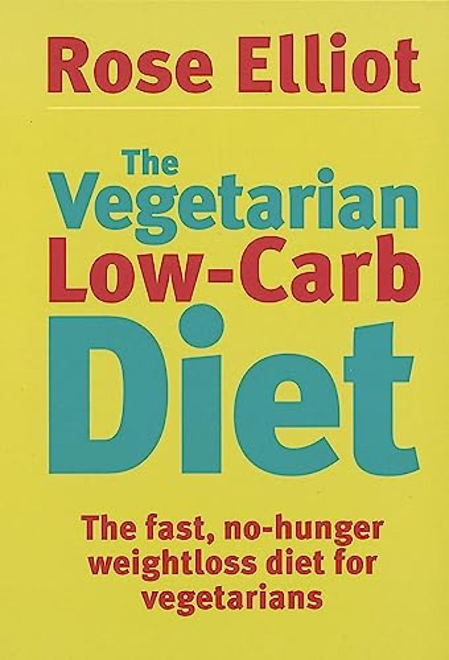 The Vegetarian Low-Carb Diet