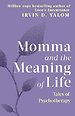 Momma and the Meaning of Life