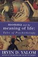Momma and the Meaning of Life Momma and the Meaning of Life