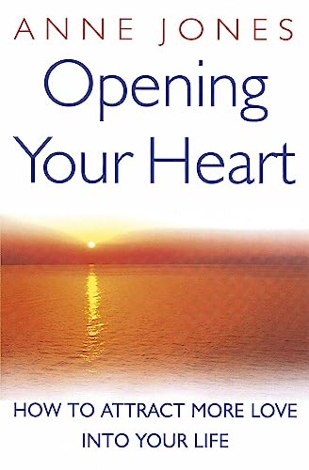 Opening Your Heart