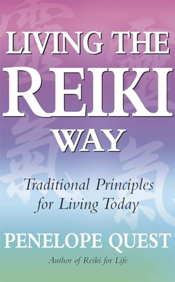 Living The Reiki Way