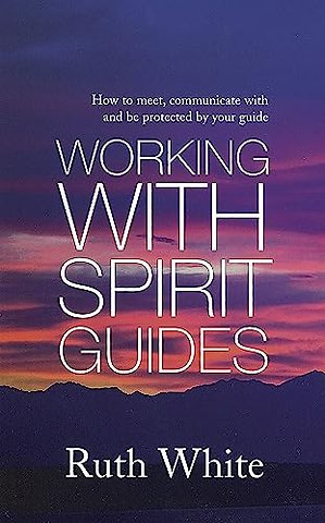 Working With Spirit Guides