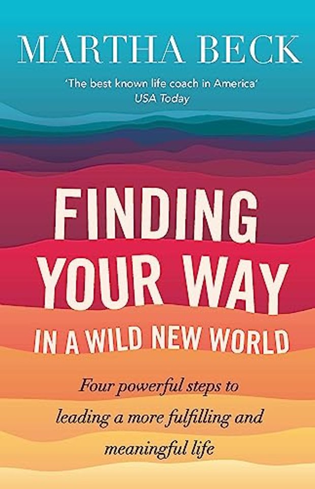Finding Your Way In A Wild New World