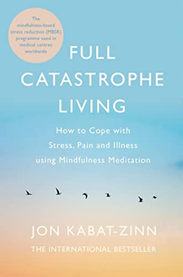 Full Catastrophe Living, Revised Edition