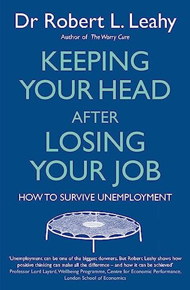 Keeping Your Head After Losing Your Job