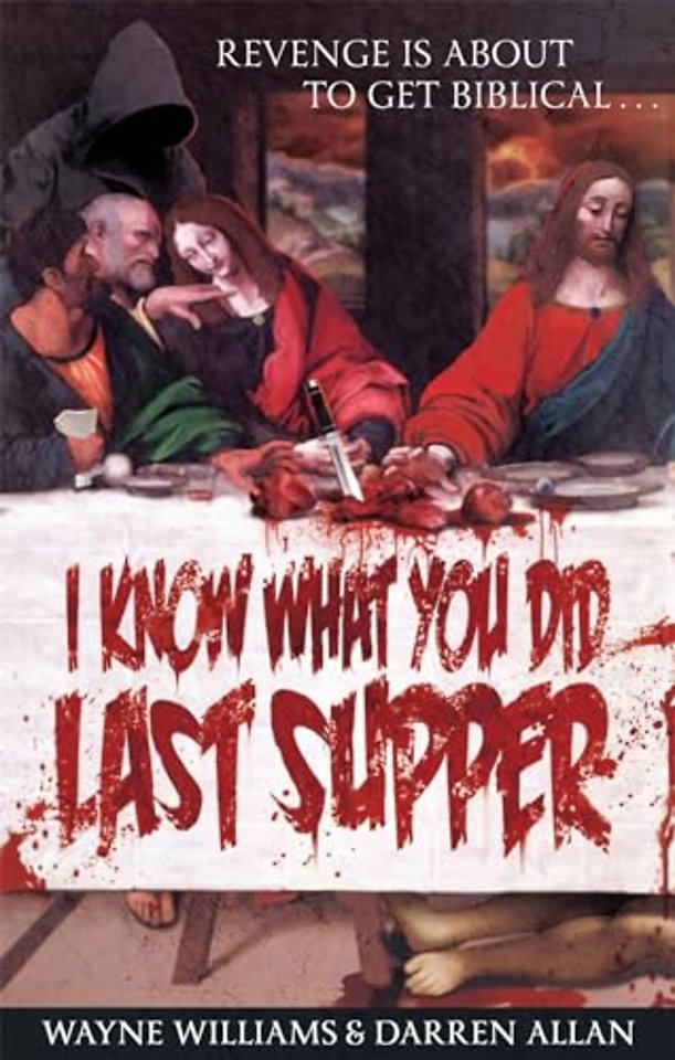 I Know What You Did Last Supper