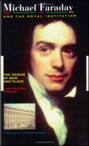 Michael Faraday and The Royal Institution