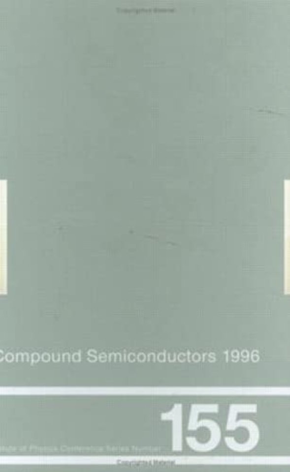 Compound Semiconductors 1996, Proceedings of the Twenty-Third INT  Symposium on Compound Semiconductors held in St Petersburg, Russia, 23-27 September 1996