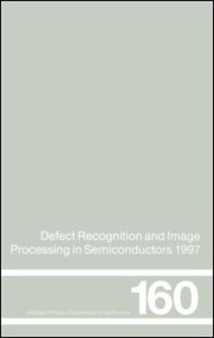 Defect Recognition and Image Processing in Semiconductors 1997
