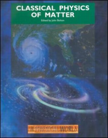 Classical Physics of Matter